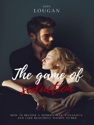 cover image of The Game of Seduction